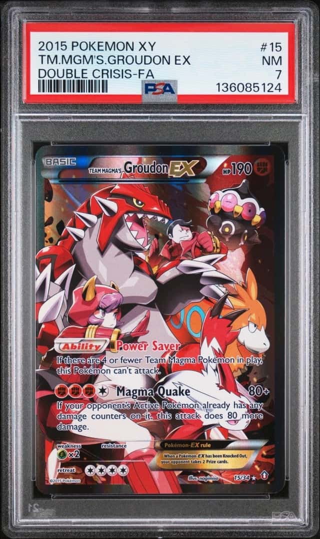 2015 POKEMON XY DOUBLE CRISIS #15 FULL ART/TEAM MAGMA'S GROUDON EX PSA 7