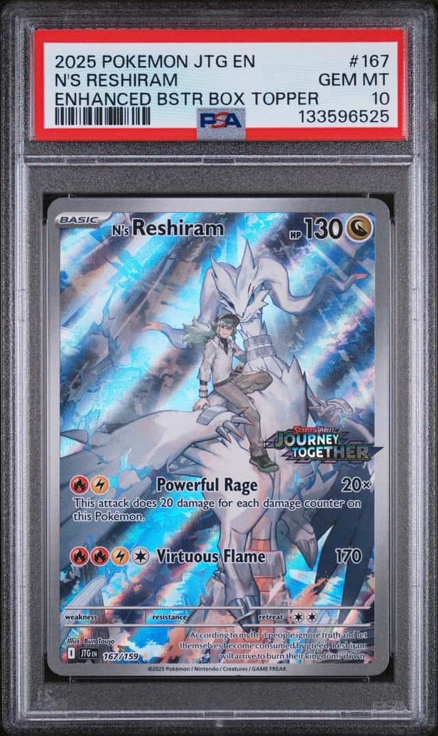 N'S RESHIRAM 2025 POKEMON JOURNEY TOGETHER BOX TOPPER #167 PSA 10 Q0895