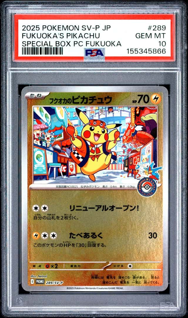 2025 POKEMON JAPANESE SV-P PROMO #289 FUKUOKA'S PIKACHU PSA 10