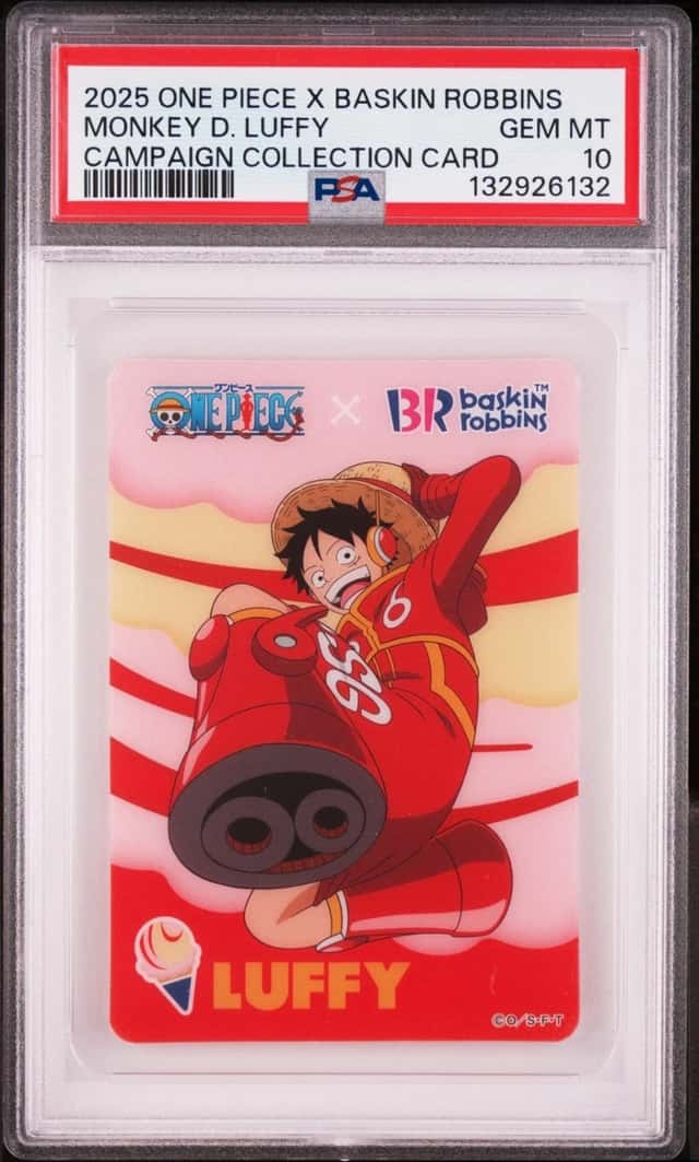 2025 ONE PIECE X BASKIN ROBBINS CAMPIGN COLLECTION MONKEY D. LUFFY PSA 10