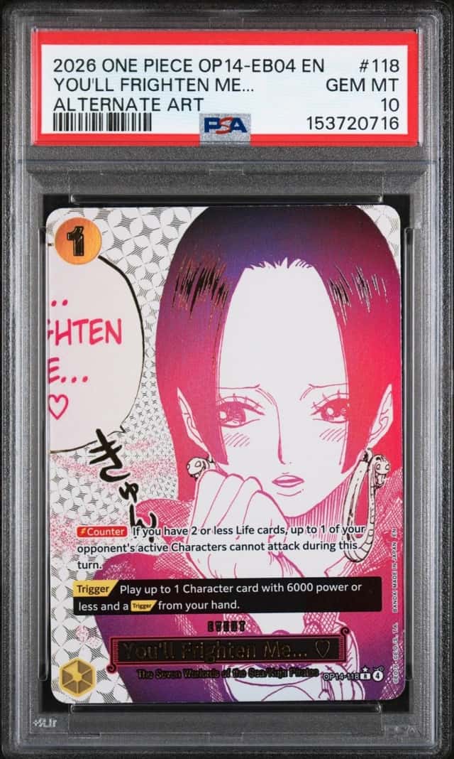 2026 ONE PIECE OP14-EB04-THE AZURE SEA'S SEVEN #118 YOU'LL FRIGHTEN ME... PSA 10
