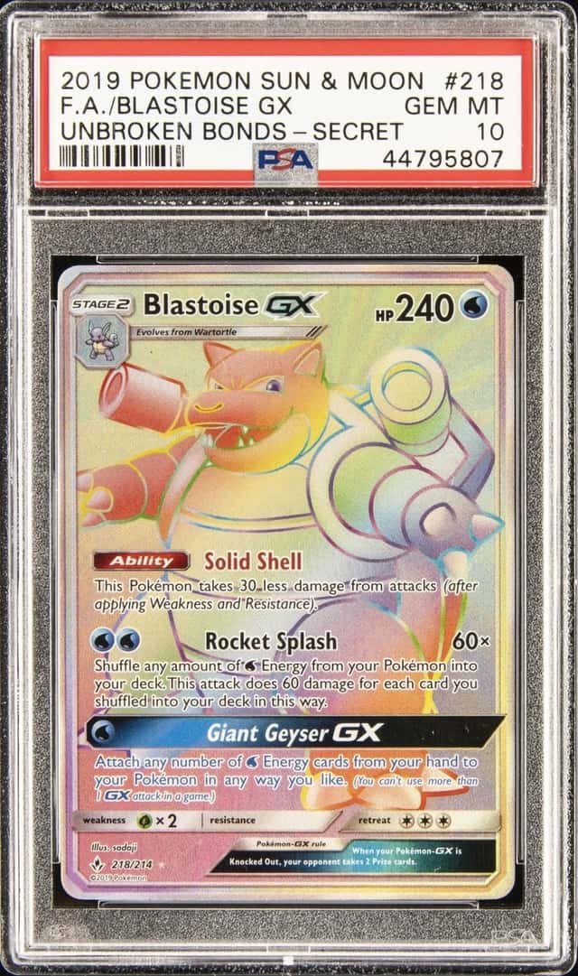 2019 POKEMON SUN & MOON UNBROKEN BONDS SECRET #218 FULL ART/BLASTOISE GX PSA 10