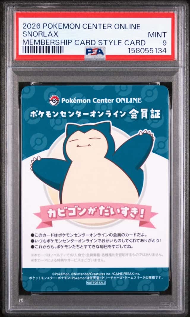 2026 POKEMON CENTER ONLINE MEMBERSHIP CARD STYLE CARDS SNORLAX PSA 9
