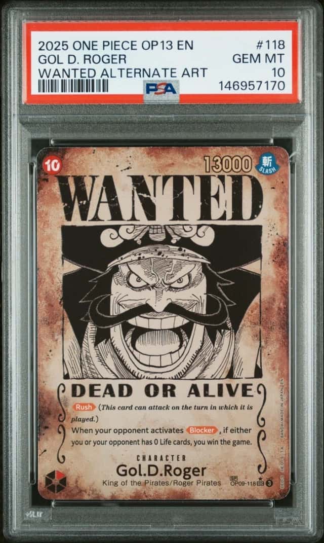 ONE PIECE GOL D. ROGER WANTED ALT ART ONE PIECE OP13-CARRYING ON HIS WILL PSA 10