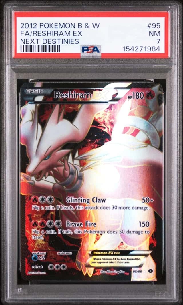 2012 POKEMON BLACK & WHITE NEXT DESTINIES #95 FULL ART/RESHIRAM EX PSA 7