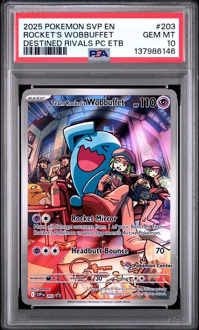 2025 POKEMON DESTINED RIVALS POKEMON CENTER ETB TEAM ROCKET'S WOBBUFFET PSA 10