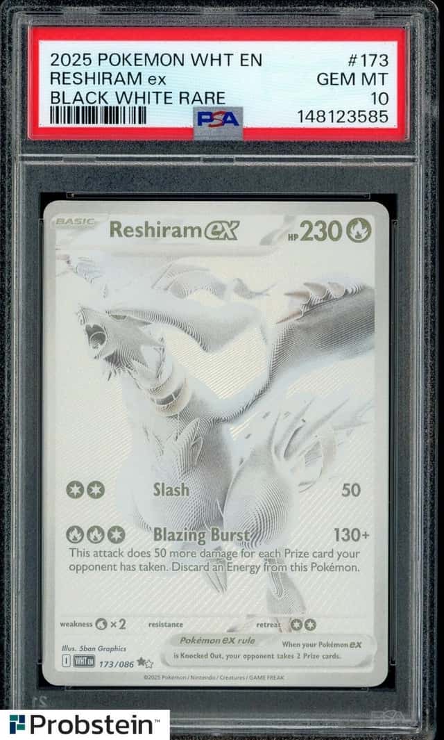 2025 Pokemon WHT En Black White Rare #173 Reshiram Ex PSA 10 GEM MINT