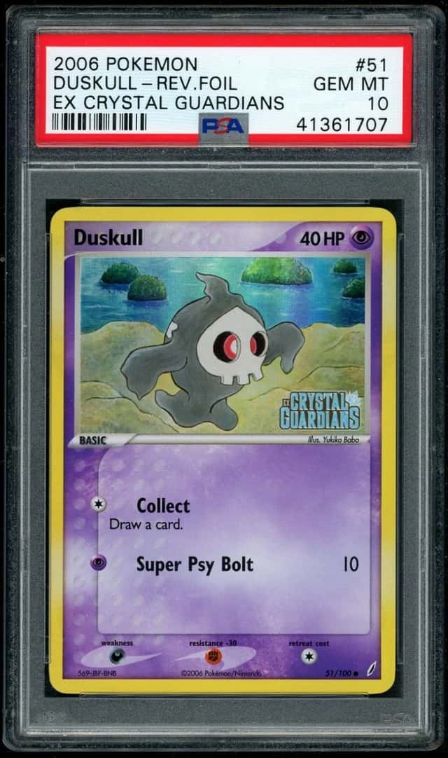 POKEMON DUSKULL-REV.FOIL 2006 EX CRYSTAL GUARDIANS #51 PSA 10