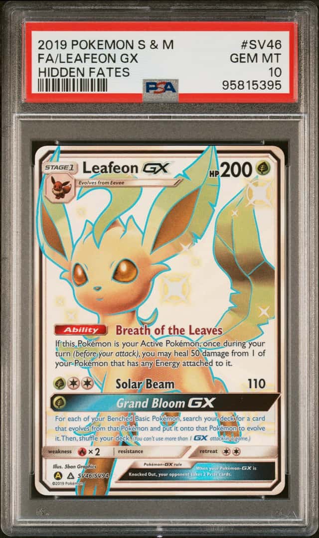 2019 Pokemon Sun & Moon Hidden Fates Full Art Shiny Leafeon GX #SV46 PSA 10 GEM MINT