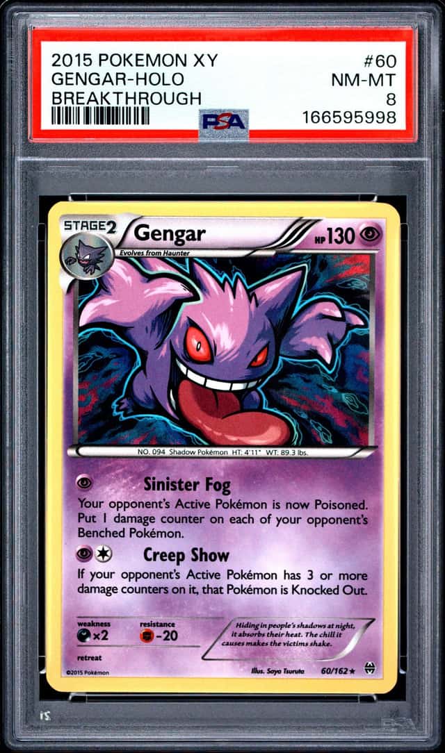 2015 POKEMON XY BREAKTHROUGH #60 GENGAR-HOLO PSA 8
