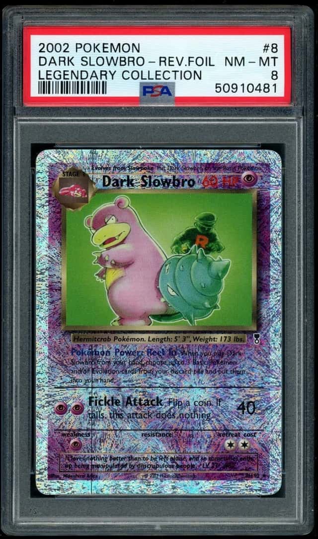 POKEMON DARK SLOWBRO 2002 LEGENDARY COLLECTION #8 REV.FOIL PSA 8