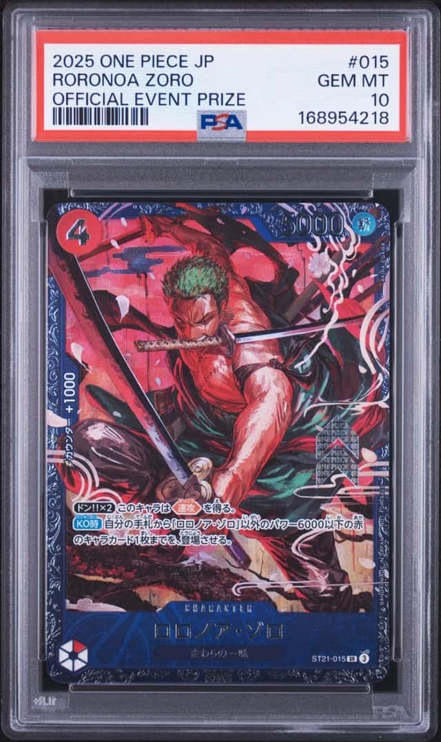 2025 ONE PIECE JAPANESE PROMOS OFFICIAL EVENT PRIZE #015 RORONOA ZORO PSA 10