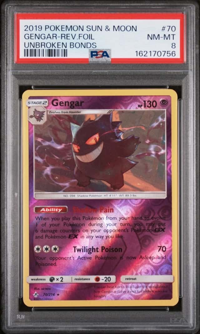 2019 POKEMON SUN & MOON UNBROKEN BONDS #70 GENGAR-REVERSE FOIL PSA 8