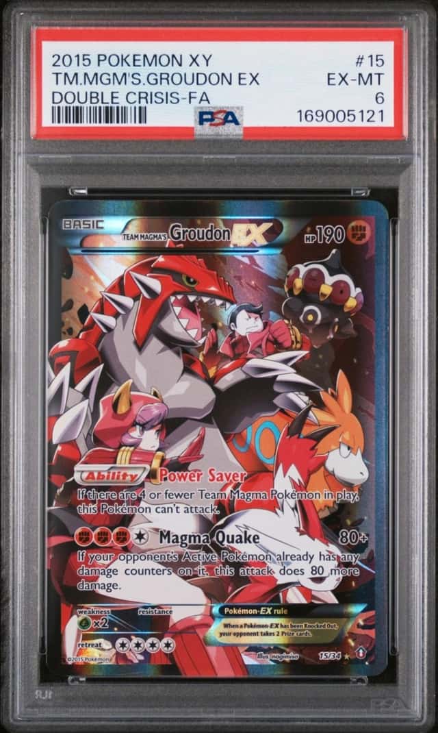 2015 POKEMON XY DOUBLE CRISIS #15 FULL ART/TEAM MAGMA'S GROUDON EX PSA 6