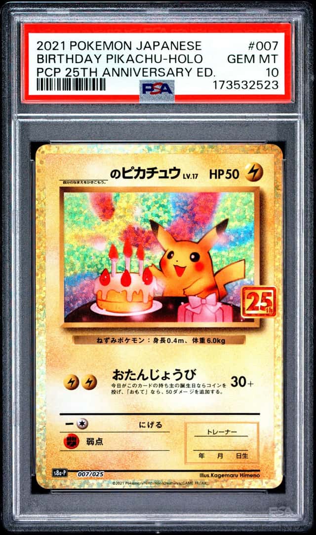 2021 POKEMON JPN 25TH ANNIVERSARY EDITION #007 BIRTHDAY PIKACHU-HOLO PSA 10
