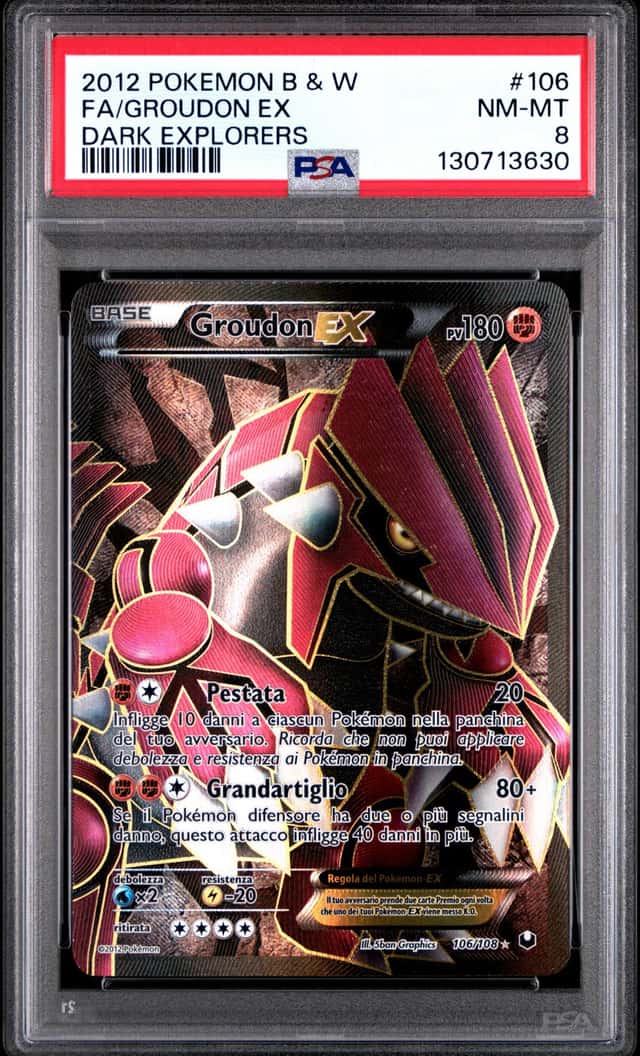 GROUDON EX 2012 POKEMON DARK EXPLORERS #106/108 FULL ART PSA 8 ITALIAN Q0895