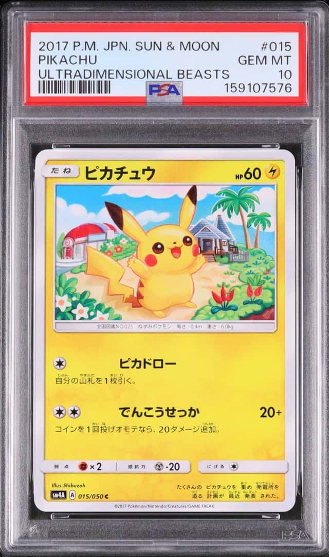 2017 Pokemon Japanese Pikachu C Ultradimensional Beasts SM4A #015 PSA 10