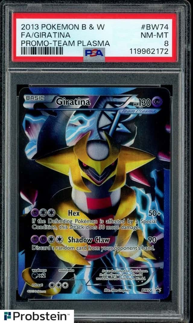 2013 POKEMON BLACK & WHITE PROMO #BW74 FA/GIRATINA PROMO-TEAM PLASMA PSA 8 NM-MT