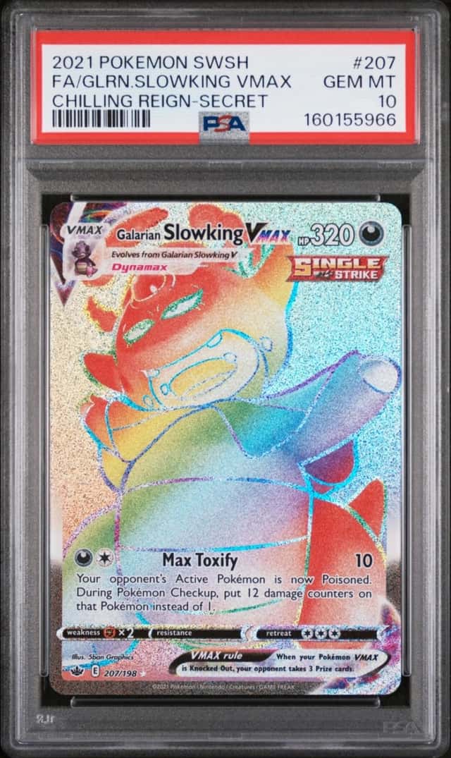 2021 POKEMON SWSH CHILLING REIGN FULL ART/GALARIAN SLOWKING VMAX PSA 10