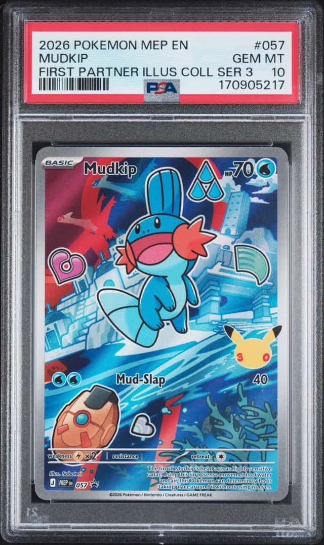 2026 POKEMON MEP FIRST PARTNER ILLUSTRATION COLLECTION #057 MUDKIP PSA 10