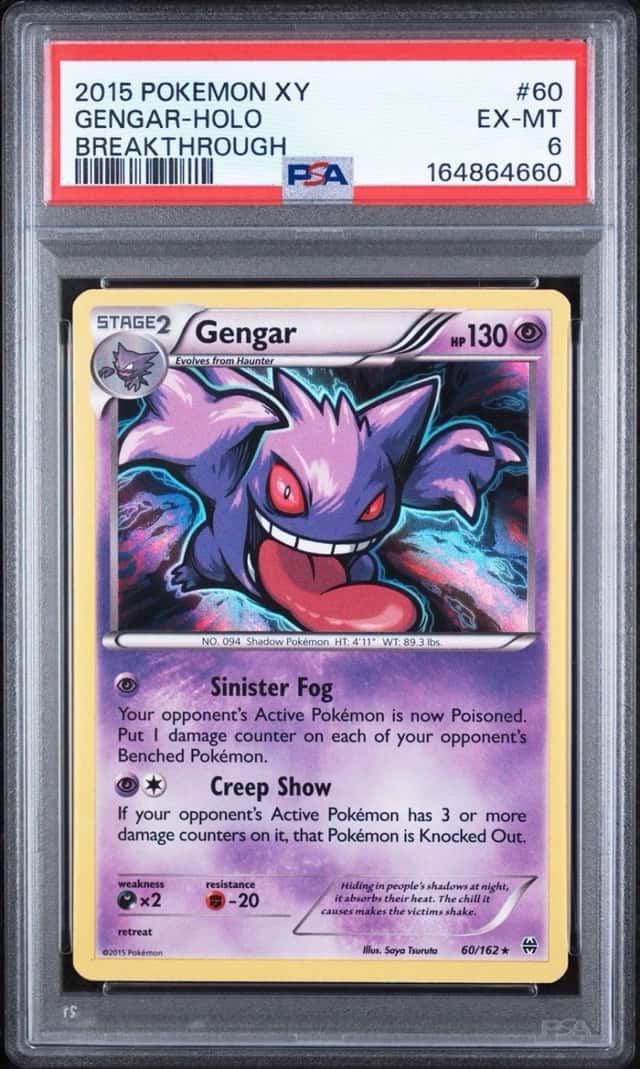2015 POKEMON XY BREAKTHROUGH #60 GENGAR-HOLO PSA 6