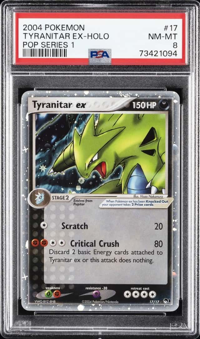 2004 POKEMON POP SERIES 1 #17 TYRANITAR EX-HOLO PSA 8