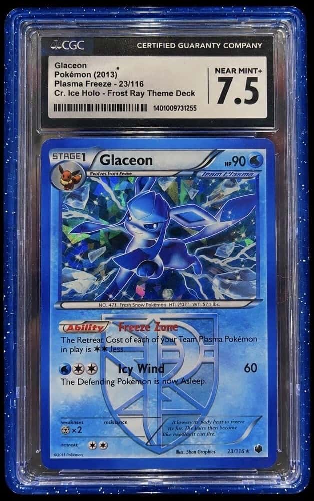 The Pokémon Company Glaceon 23/116 Plasma Freeze Cracked Ice Holo CGC 7.5 EN