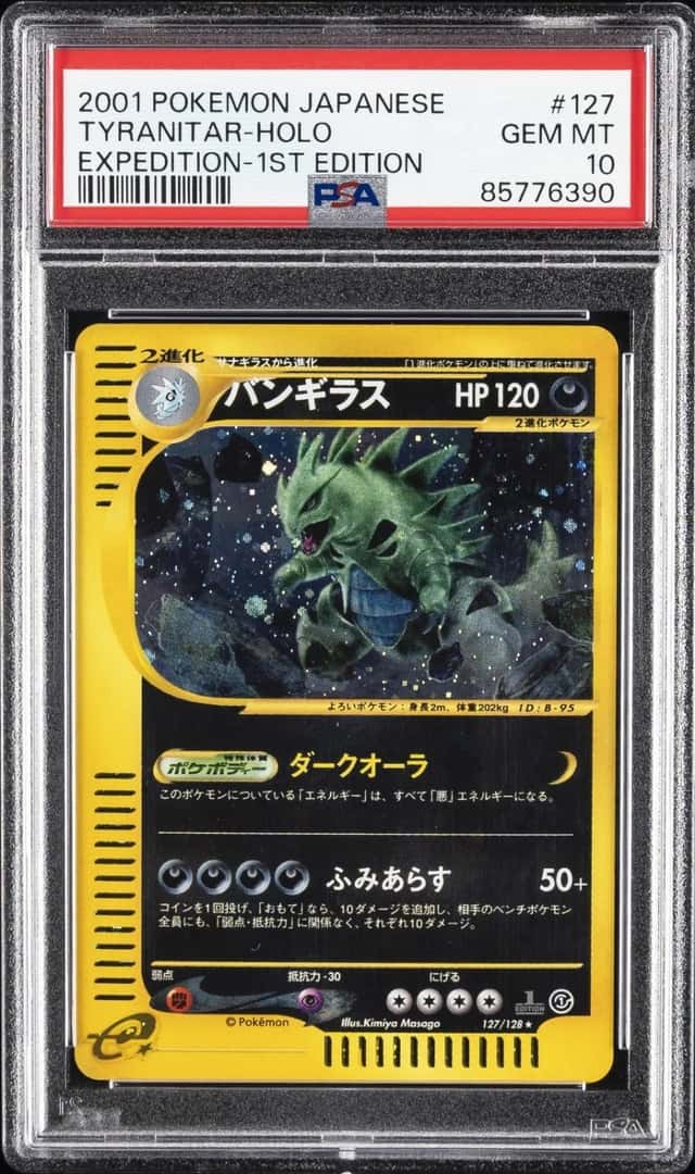 2001 POKEMON JAPANESE EXPEDITION 1ST EDITION #127 TYRANITAR-HOLO PSA 10