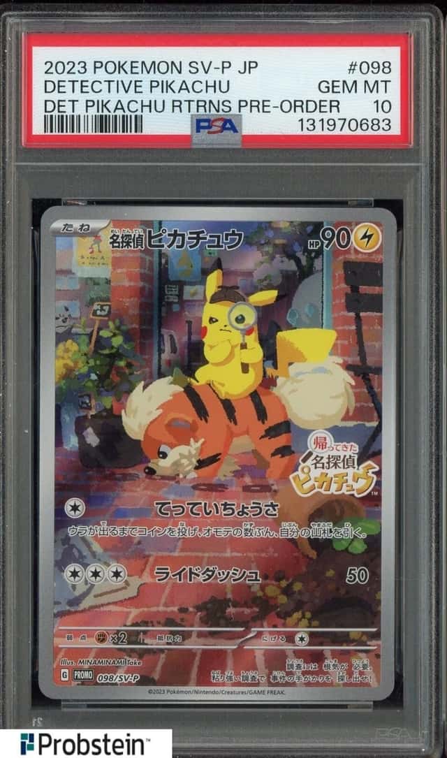 22023 POKEMON JAPANESE SV-P PROMO #098 DETECTIVE PIKACHU RTRNS PRE-ORDER PSA 10