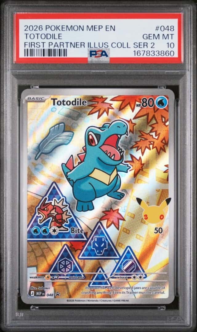 2026 POKEMON MEP FIRST PARTNER ILLUSTRATION COLLECTION #048 TOTODILE PSA 10